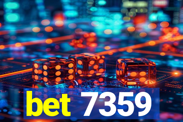 bet 7359